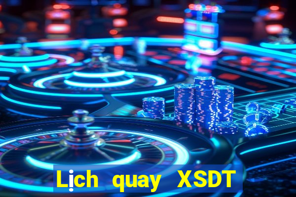 Lịch quay XSDT ngày 28