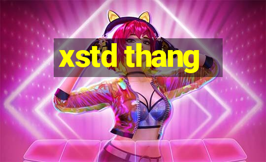 xstd thang