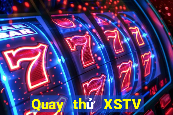 Quay thử XSTV ngày 13