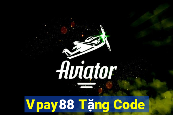 Vpay88 Tặng Code