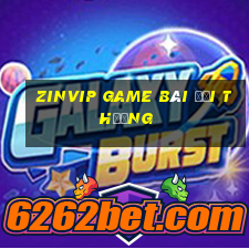 Zinvip Game Bài Đổi Thưởng