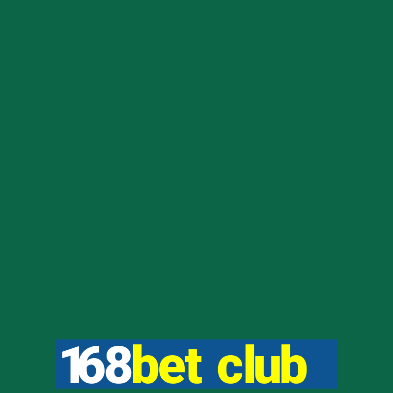 168bet club