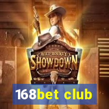 168bet club