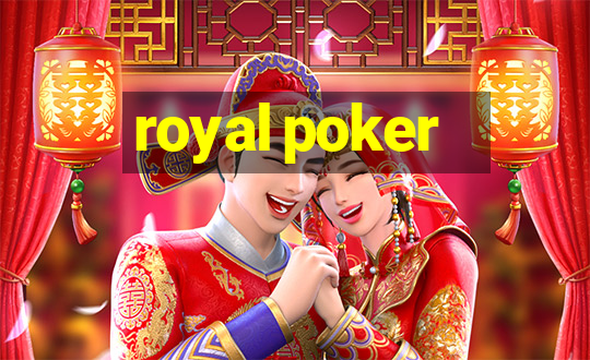 royal poker