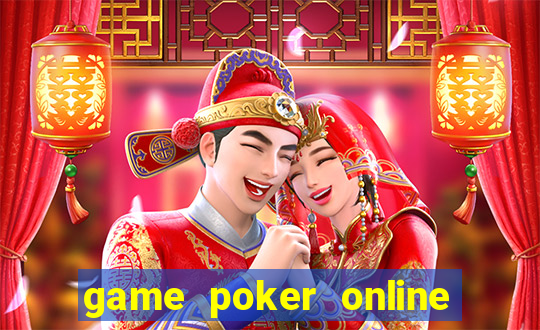 game poker online hay nhất