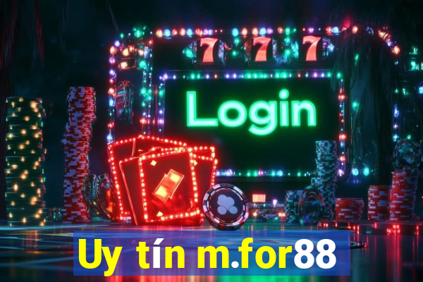 Uy tín m.for88