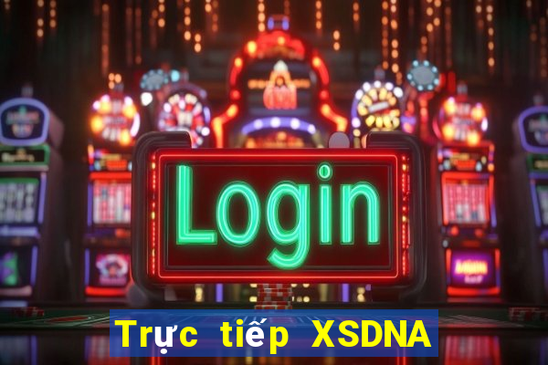 Trực tiếp XSDNA ngày 12