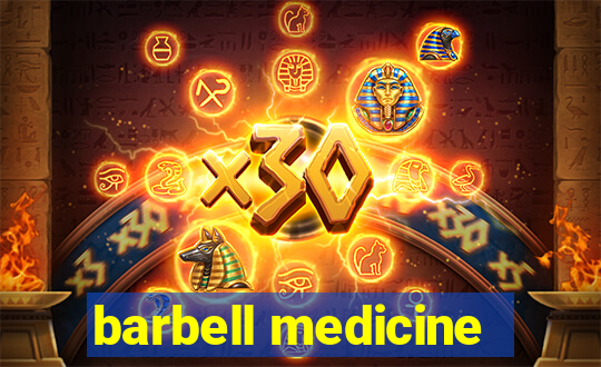 barbell medicine