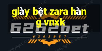 giày bệt zara hàng vnxk