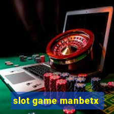 slot game manbetx