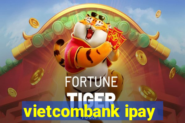 vietcombank ipay