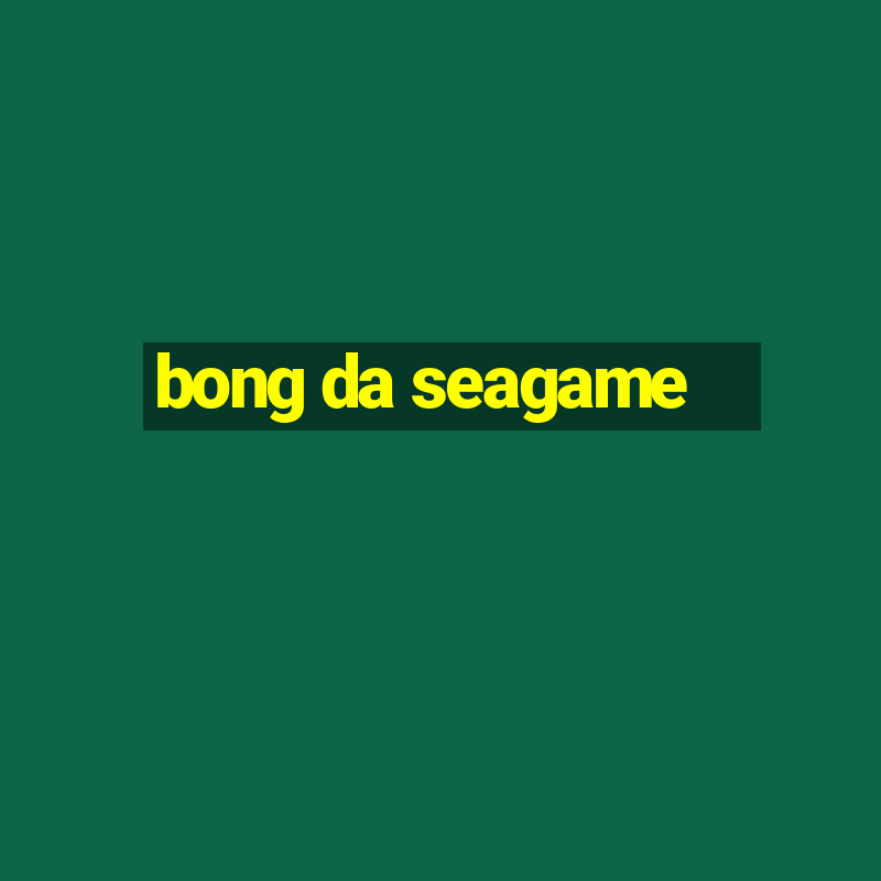 bong da seagame