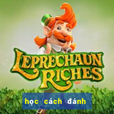 học cách đánh bài bịp