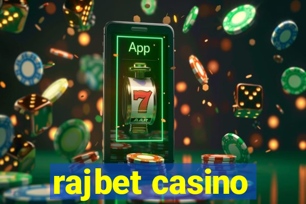 rajbet casino