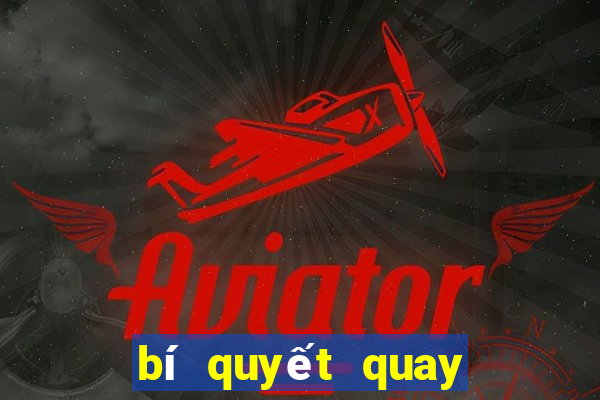 bí quyết quay hũ rik