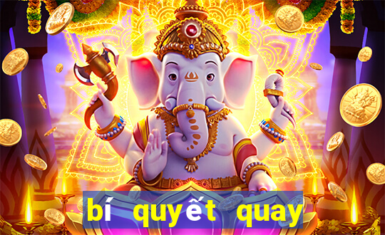 bí quyết quay hũ rik