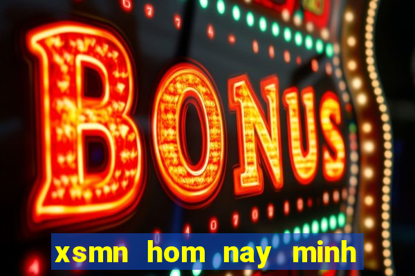 xsmn hom nay minh ngoc mien nam