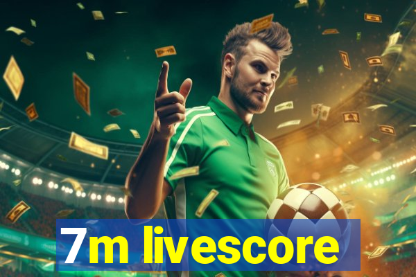 7m livescore