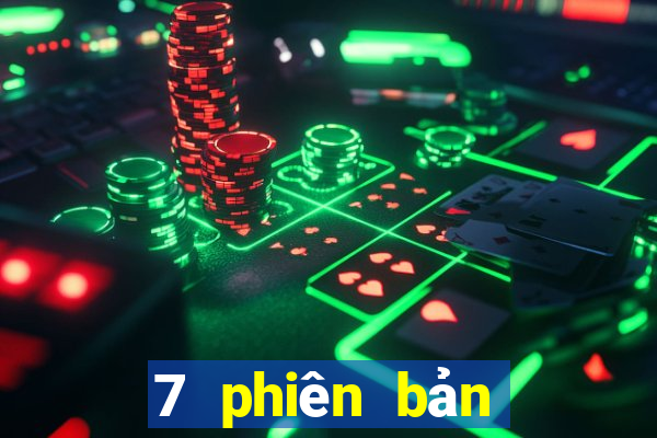 7 phiên bản tải về