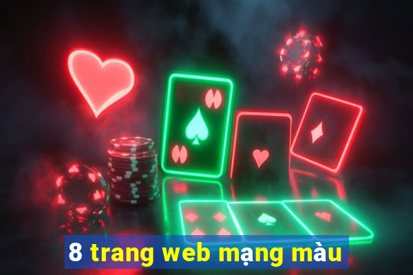 8 trang web mạng màu