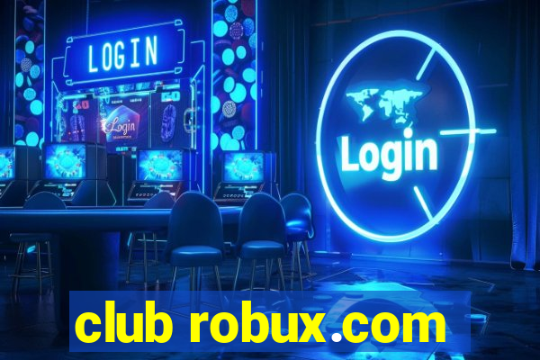 club robux.com