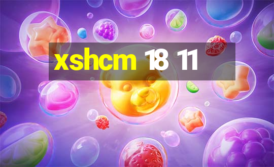 xshcm 18 11