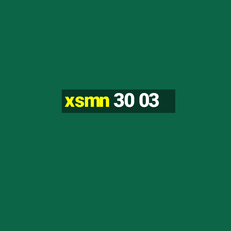 xsmn 30 03