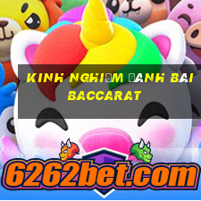 Kinh nghiệm đánh bài Baccarat