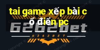 tai game xếp bài cổ điển pc