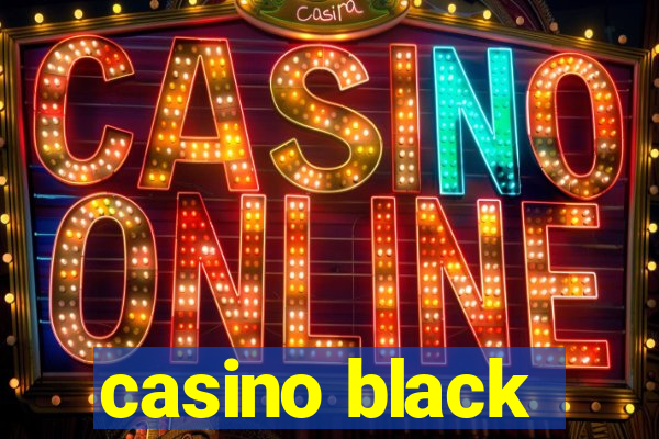 casino black