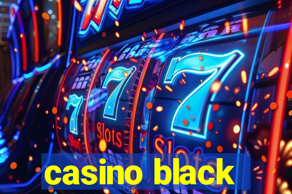 casino black