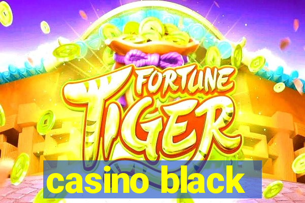 casino black