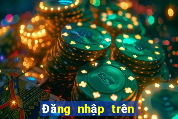 Đăng nhập trên nền tảng trạm 1