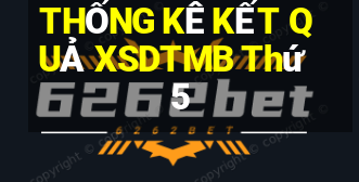 THỐNG KÊ KẾT QUẢ XSDTMB Thứ 5