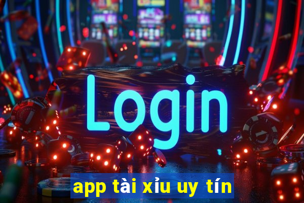 app tài xỉu uy tín