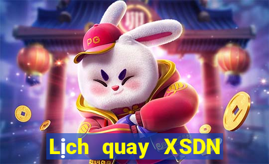 Lịch quay XSDN ngày 8