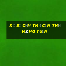 xổ số cần thơ cần thơ hàng tuần