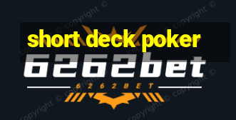 short deck poker