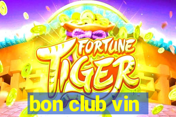 bon club vin