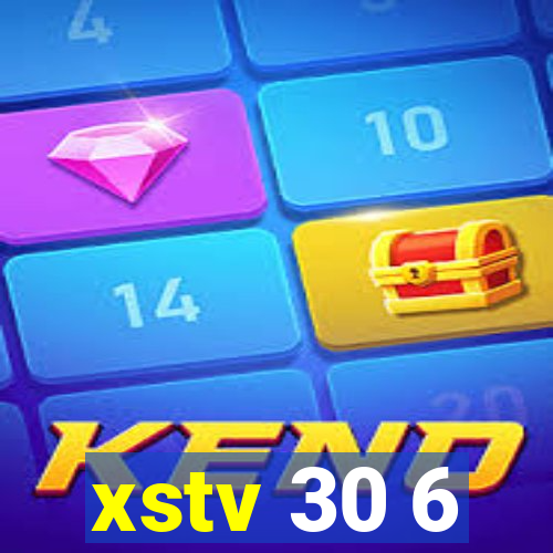 xstv 30 6