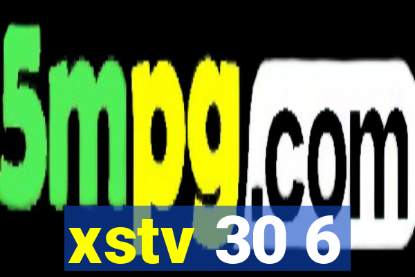 xstv 30 6