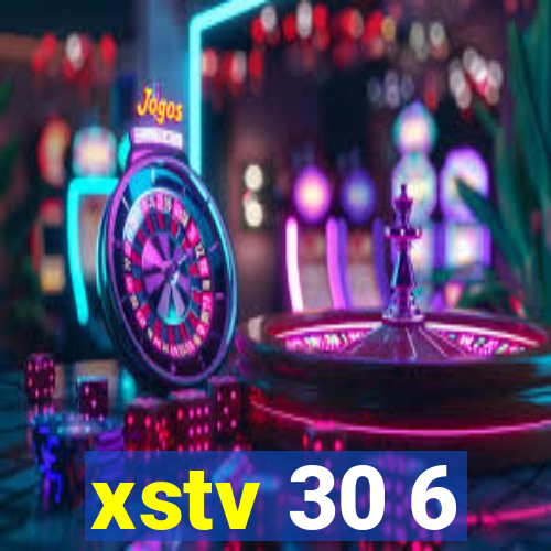 xstv 30 6