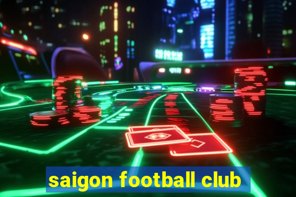 saigon football club