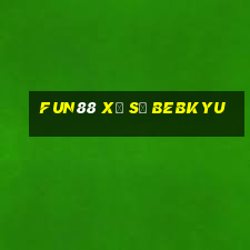 Fun88 xổ số Bebkyu