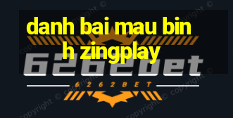 danh bai mau binh zingplay