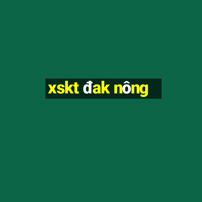 xskt đak nông