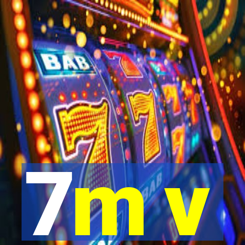 7m v