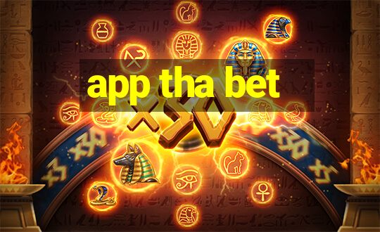 app tha bet