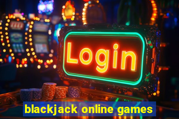 blackjack online games