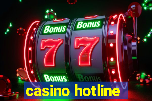 casino hotline